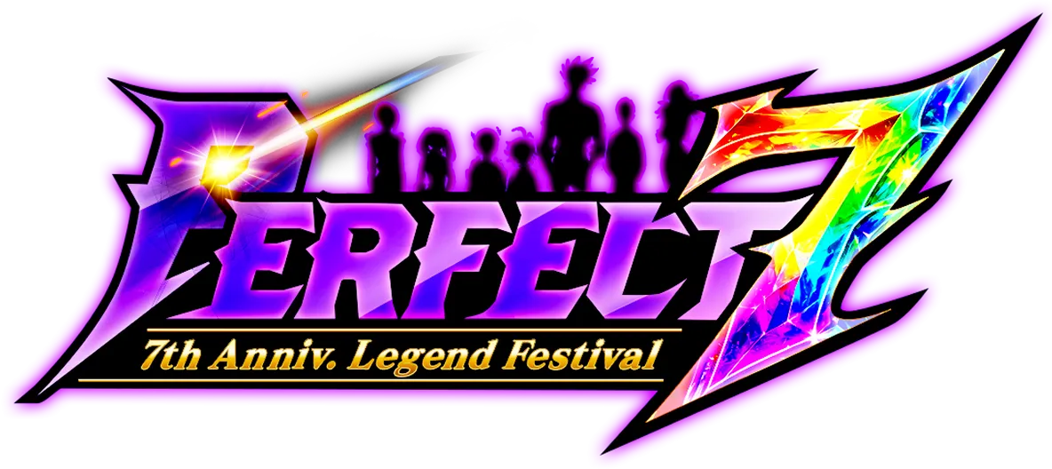 7周年レジェンドフェス  Perfect 7